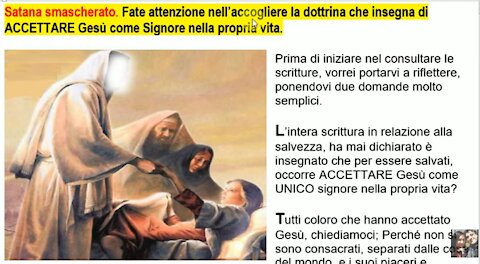 📣 Satana smascherato. Fate attenzione alla dottrina che insegna di ACCETTARE Gesù come Signore.