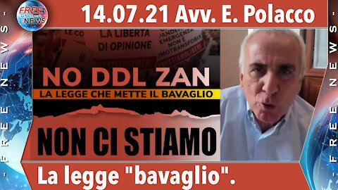 14.07.21 Avv. Polacco: No al DDL ZAN, una legge che mette il bavaglio.
