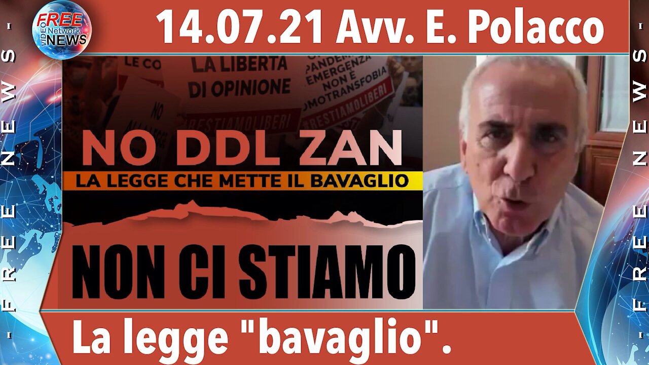 14.07.21 Avv. Polacco: No al DDL ZAN, una legge che mette il bavaglio.
