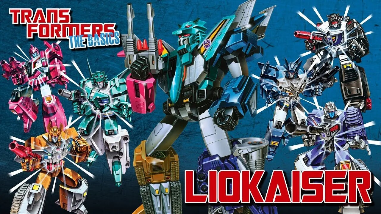 Transformers The Basics: Ep 189 - LIOKAISER