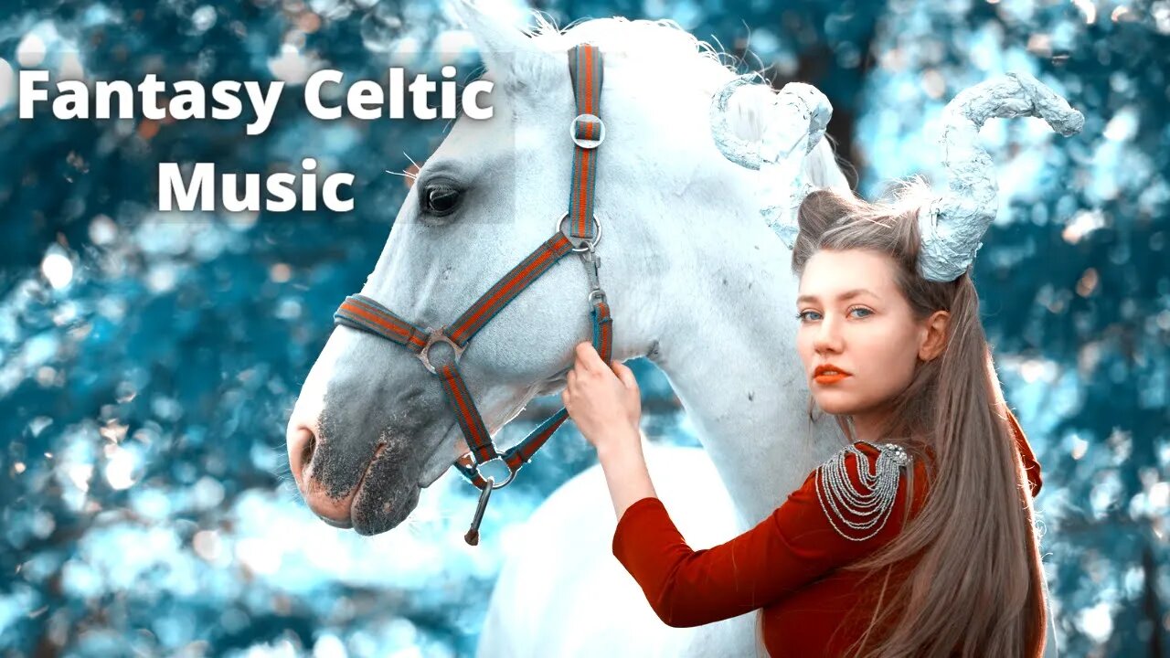 Fantasy Celtic Music for Relaxation.