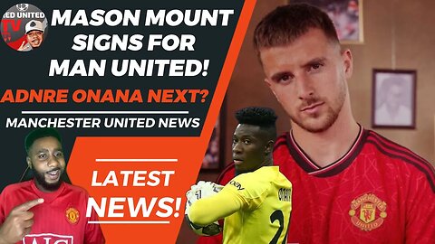 Mason Mount SIGNS For Manchester United | Is Andre Onana Next | Man Utd News | Ivorian Spice REACTS