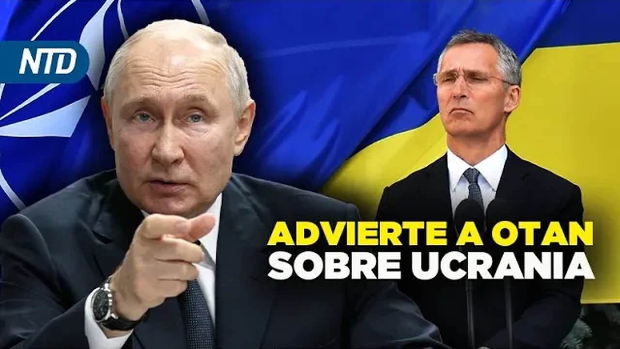 NTD [10 Julio] Rusia advierte a la OTAN sobre Ucrania; Admon. Biden abre nueva vía para inmigrantes