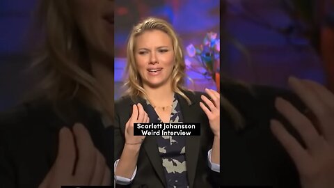 Scarlett Johansson Gets Asked A Strange Question