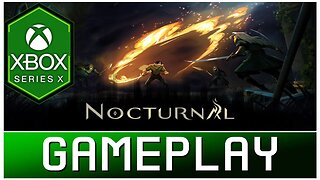 Nocturnal | Xbox Series X Gameplay | First Look