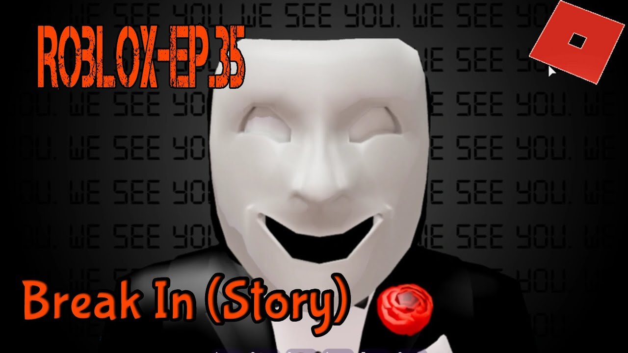 Roblox(Break In (Story))[Ep.35]must protect the child