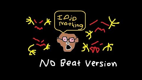 No Beat Version: The Man With Many Enemy Without Doing Nothing (Original Song)