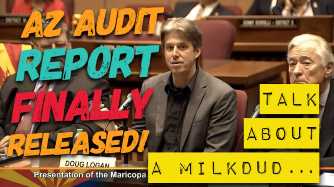 AZ AUDIT REPORT FINALLY RELEASED: Talk About a Milkdud...