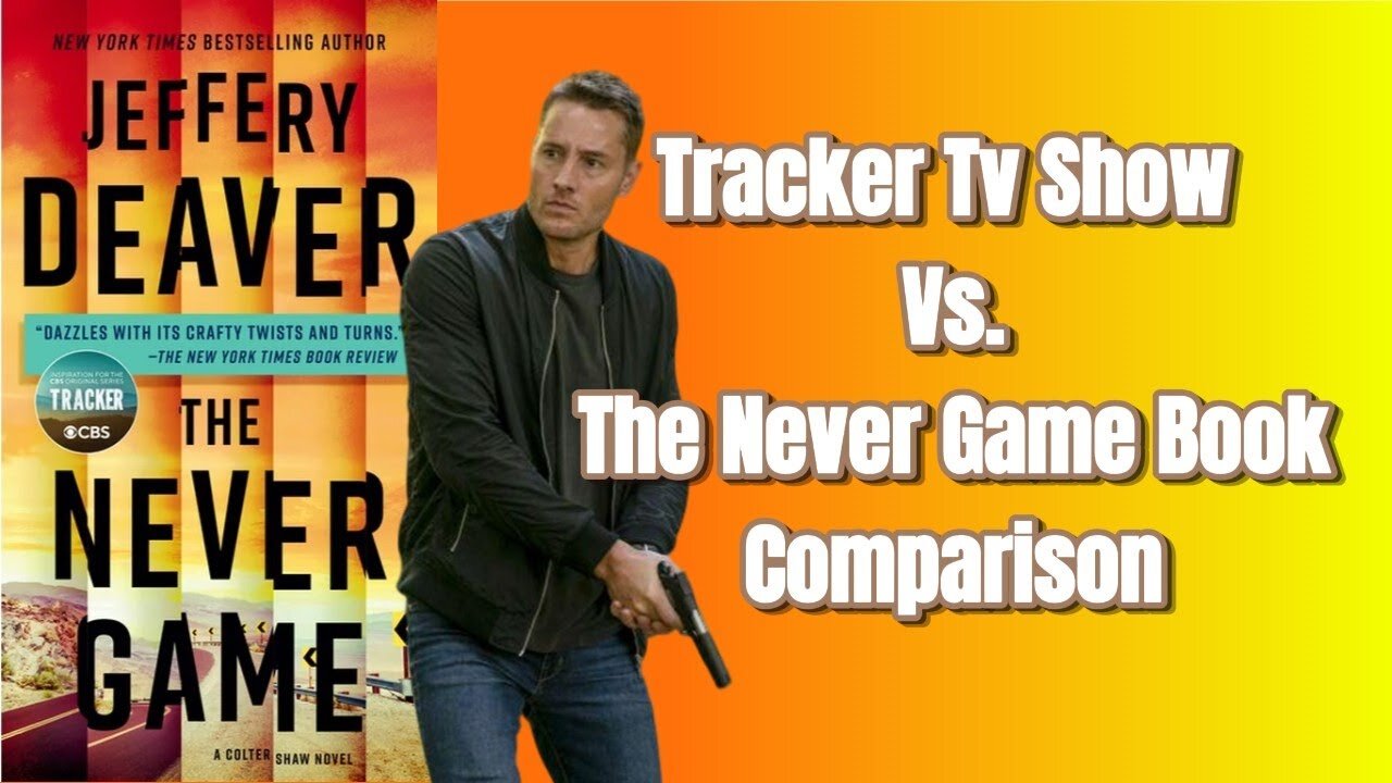 Tracker (Tv Show) Vs. The Never Game (Book)