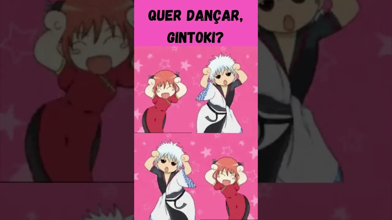 Quer dançar, Gintoki? - #shorts