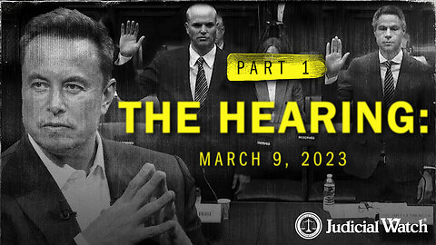 "Censored and Controlled" PART 1 - The Hearing: March 9, 2023