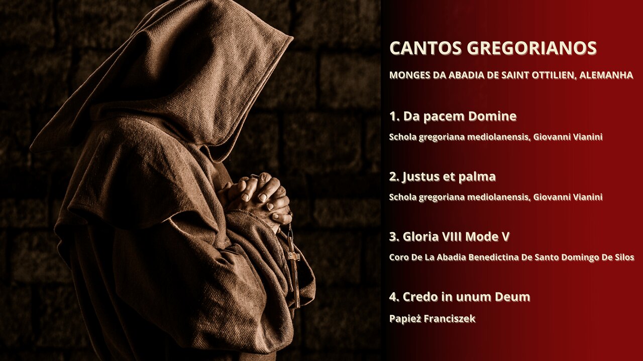 Cantos Gregorianos com os Monges da Abadia de Saint Ottilien