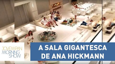 Sala gigantesca de Ana Hickmann vira assunto na web: “parou o Brasil” | Morning Show