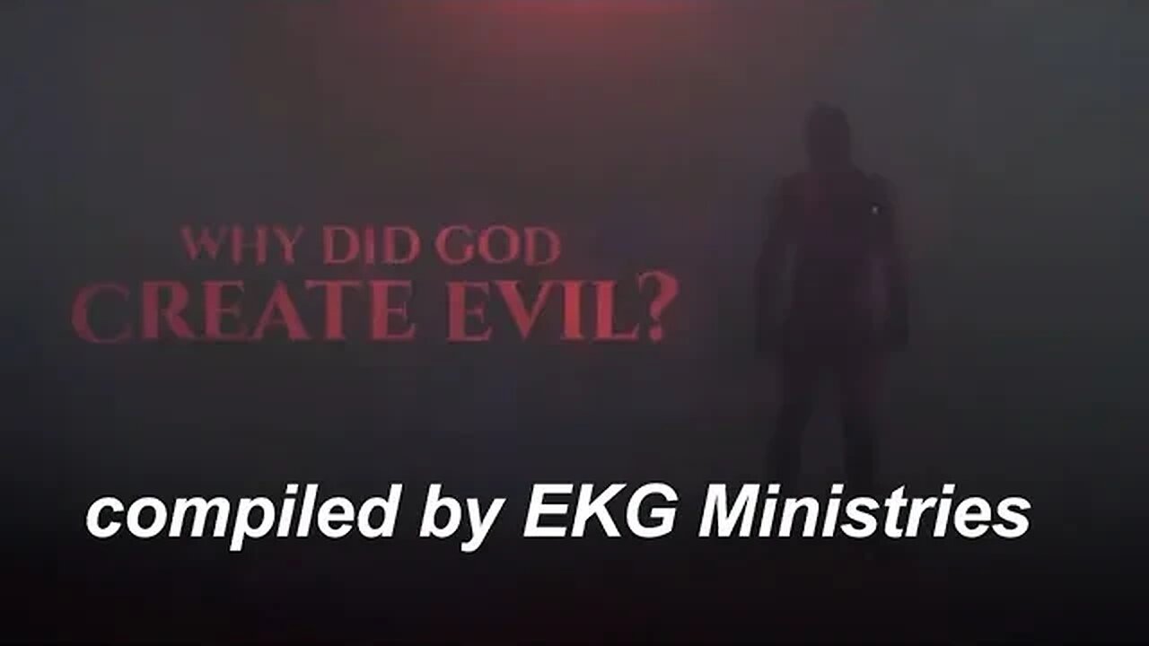 The Question of evil...