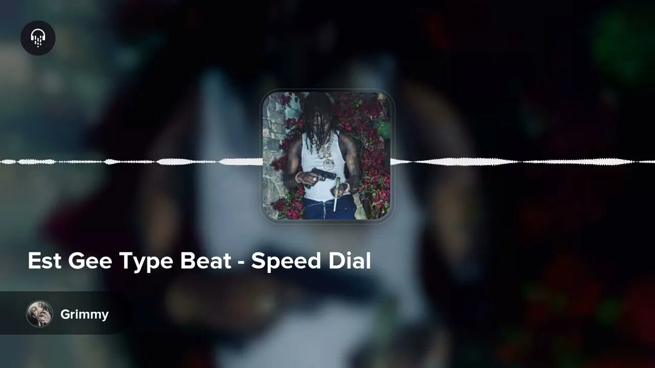 Est Gee Type Beat - Speed Dial