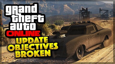 GTA 5 Online - UPDATE & DAILY OBJECTIVES BROKEN! (GTA 5 Gameplay)