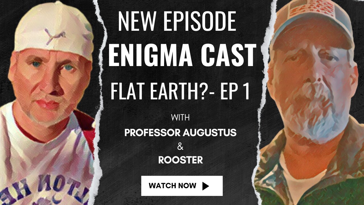 EnigmaCast Episode 1: Delving into The Flat Earth Theory