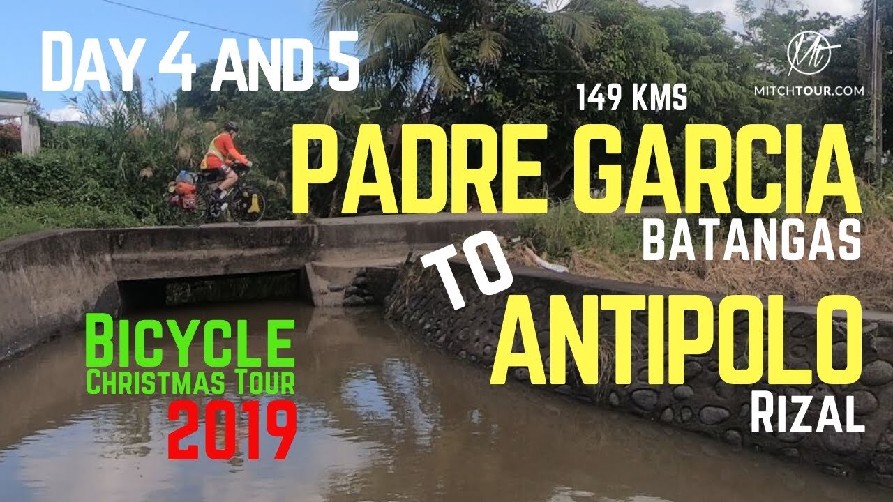 BICYCLING FROM PADRE GARCIA to ANTIPOLO