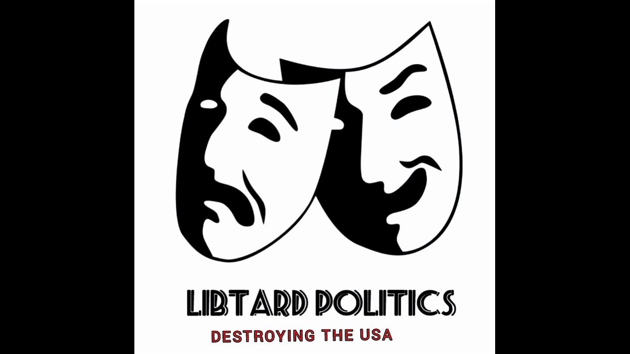 LIBTARD POLITICS IS DESTROYING THE USA