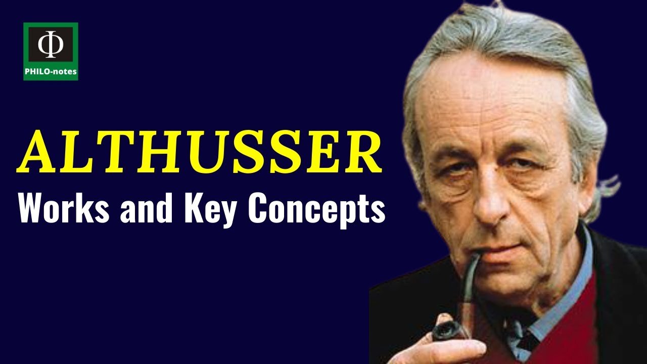 Louis Althusser - Works and Key Concepts