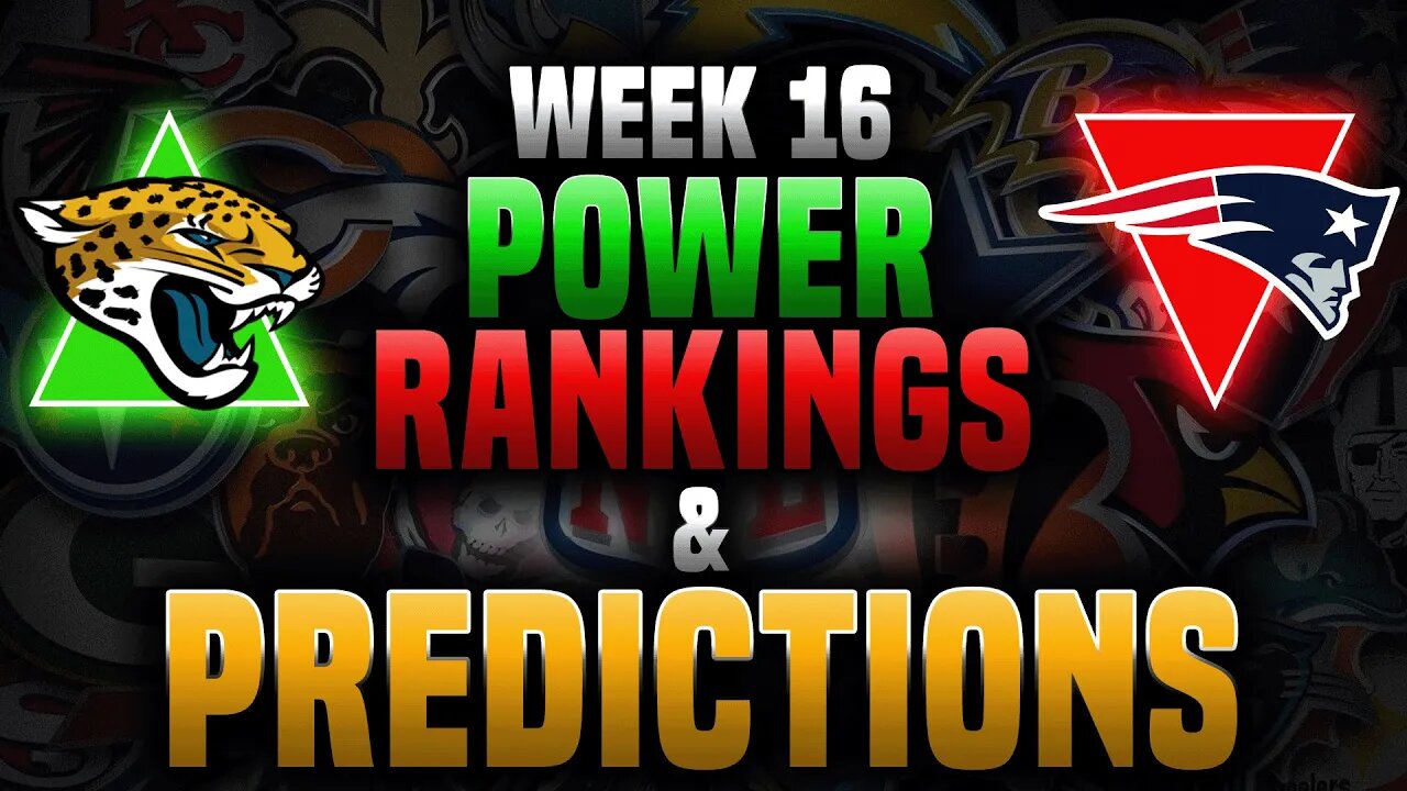 Week 16 NFL Power Rankings & Predictions