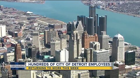 Hundreds of Detroit employees returning to work this week