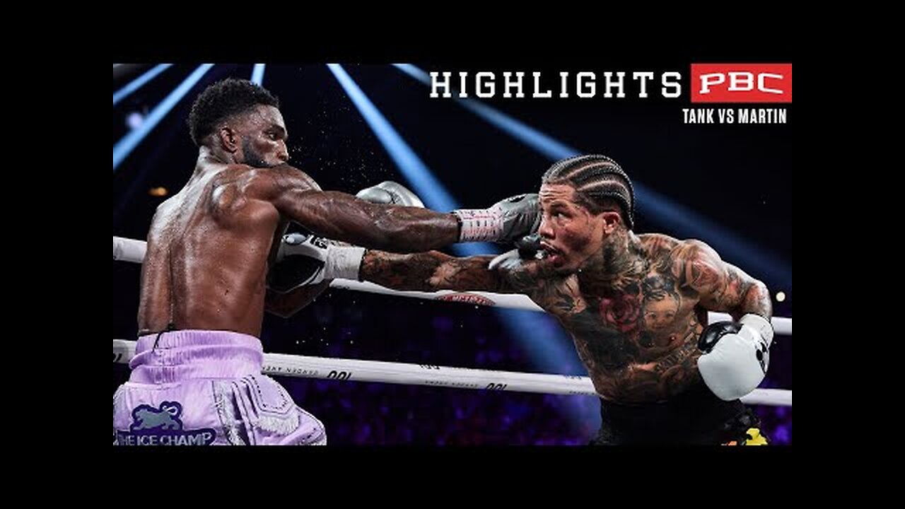 Tank vs. Martin HIGHLIGHTS: June 15, 2024 | PBC on Prime Video