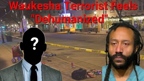 Paul Kersey (AmRen) || Waukesha Terrorist Feels "Dehumanized"