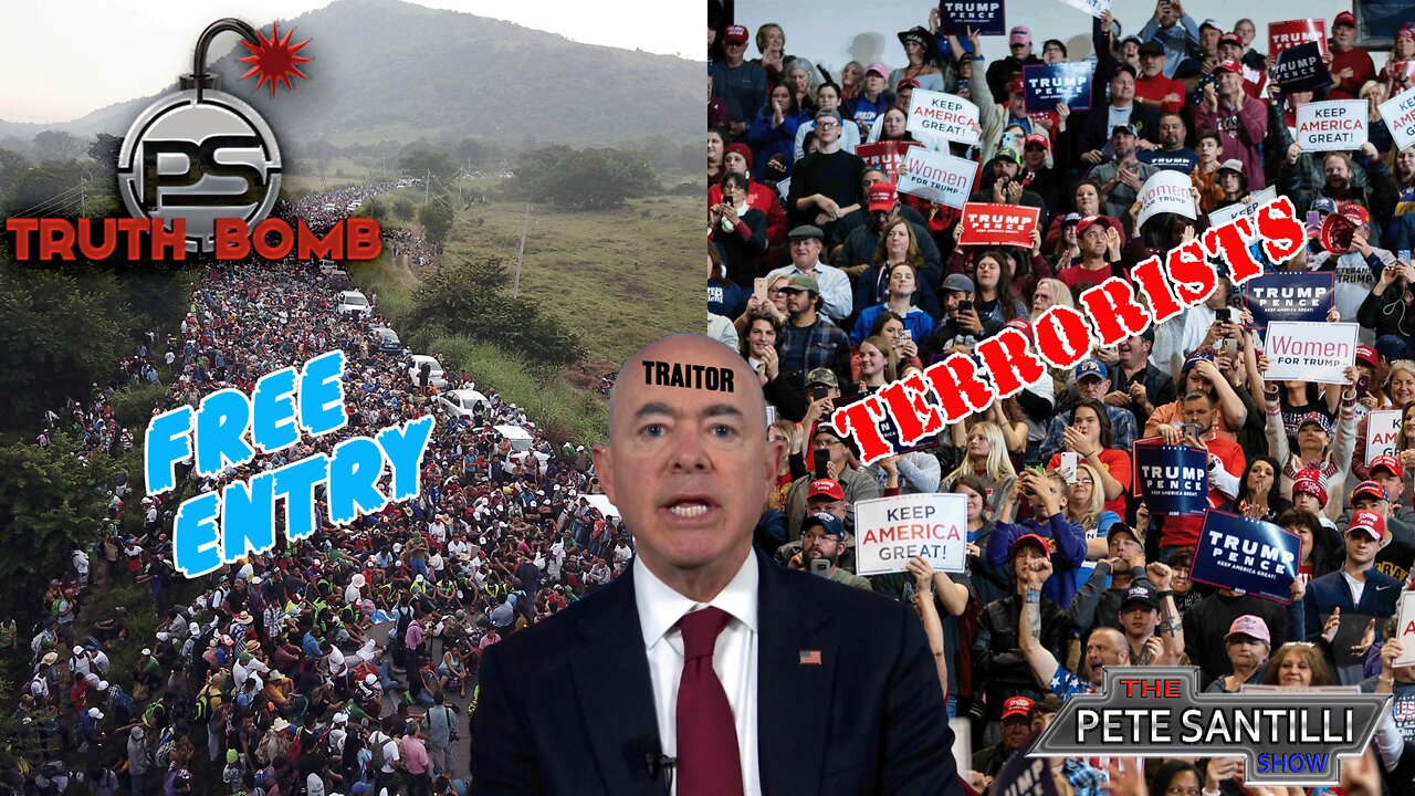 Mayorkas Allows Illegals Across Border While Labeling Americans As Terrorists [TRUTH BOMB #042]