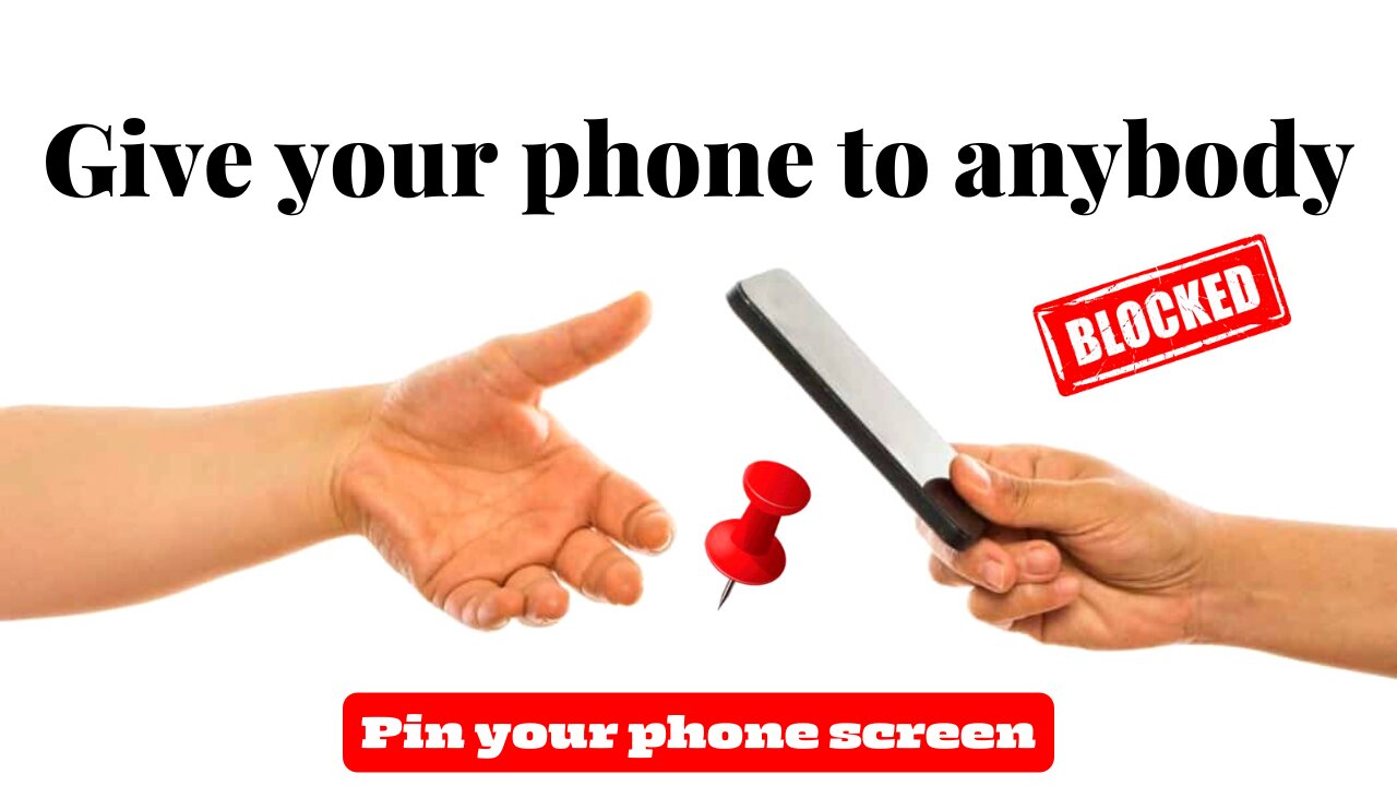 How to pin phone screen for IPHONE and ANDROID