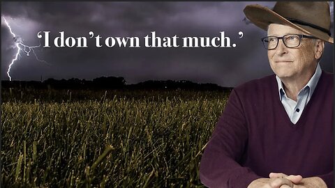 Bill on His Farmland Ownership