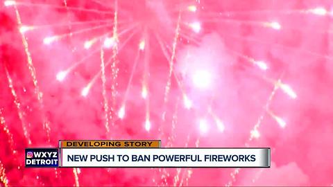 New push to ban powerful fireworks in Michigan