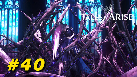 Tales of Arise Part 40 - Queen of Thorns