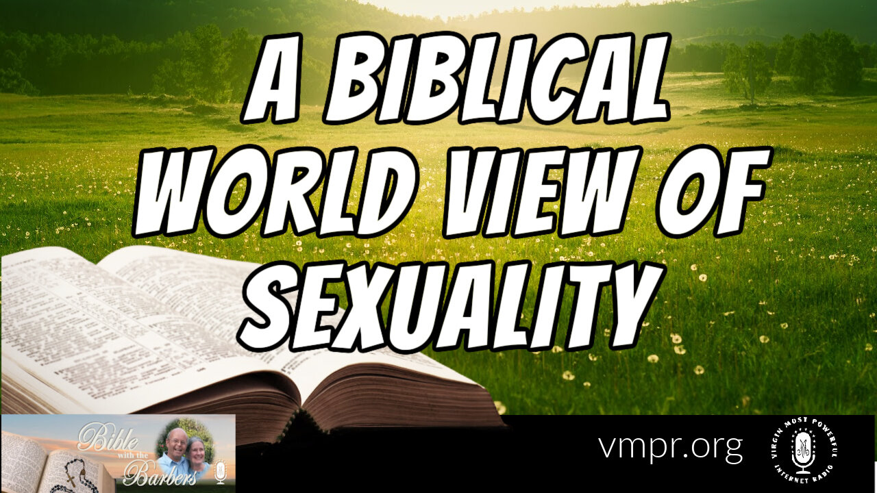 23 Sep 22, Bible with the Barbers: A Biblical World View of Sexuality