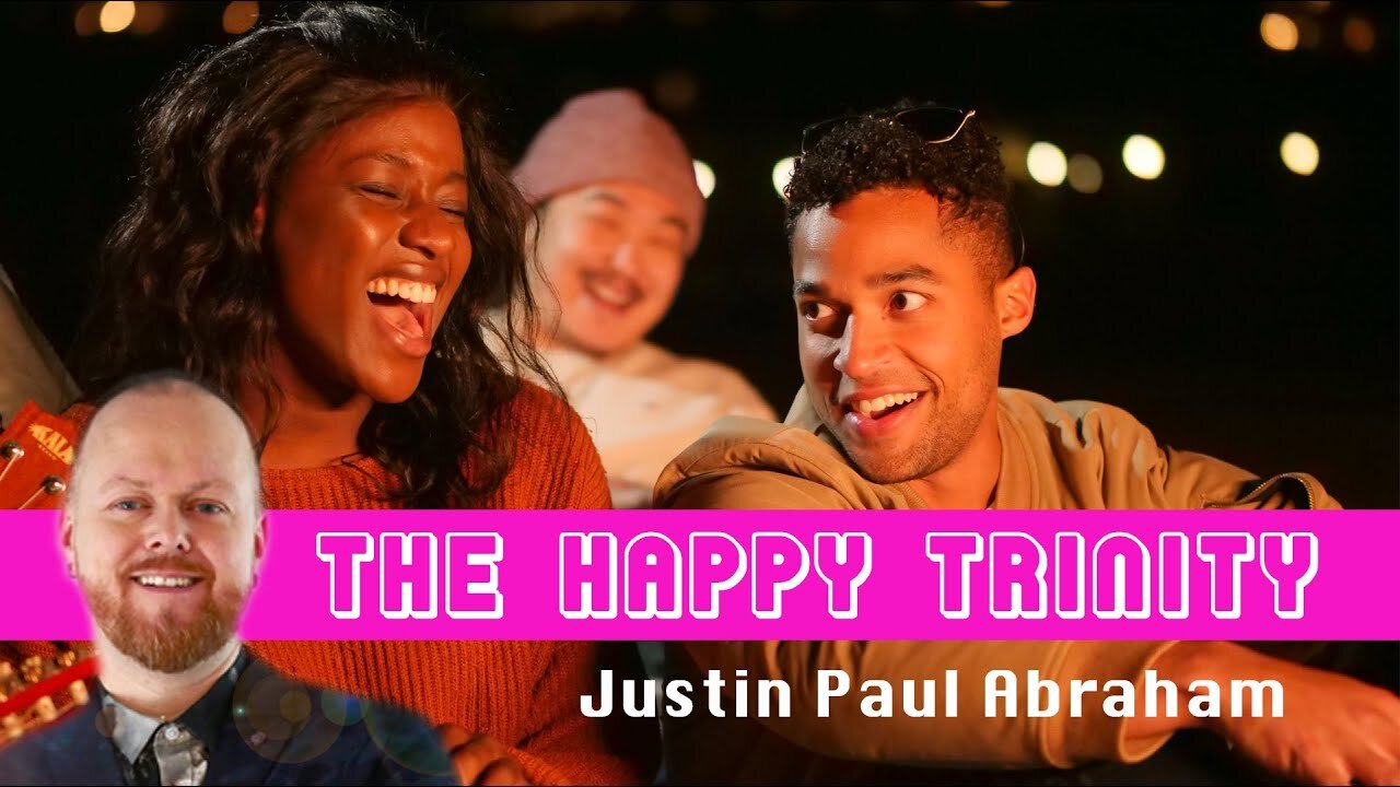 The Happy Trinity | Justin Paul Abraham