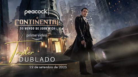O Continental: Do Mundo de John Wick | Trailer oficial dublado | 2023