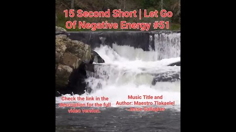 15 Second Short Of Let Go Of Negative Energy | #meditation #shorts #shortsvideo #waterfall #51