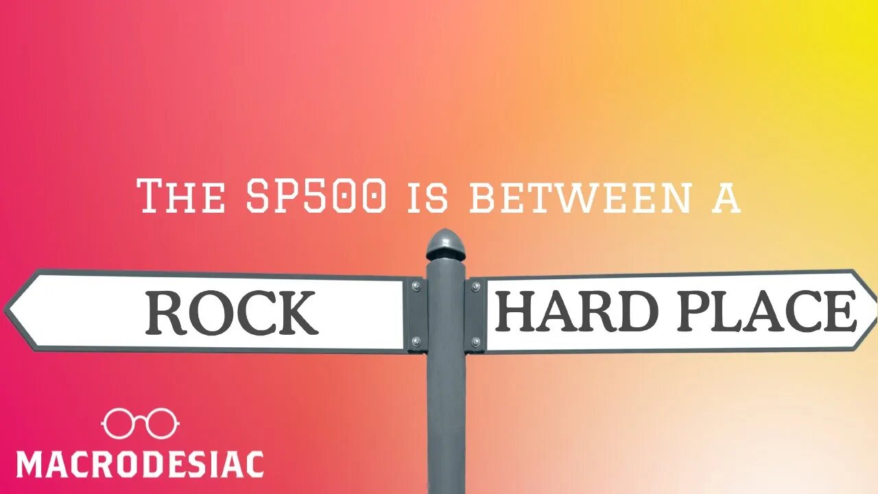 The SP500 is between a rock and a hard place