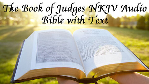 The Book of Judges - NKJV Audio Bible with Text