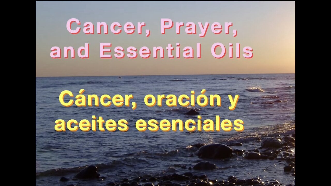 Cancer, Essential Oils, and Prayer