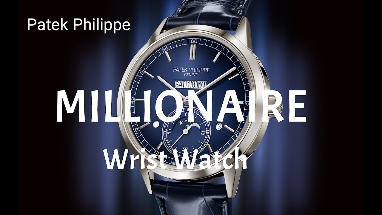 MILLIONAIRE LUXURY WATCH │ PATEK PHILIPPE GENEVE │ LIFESTYLE