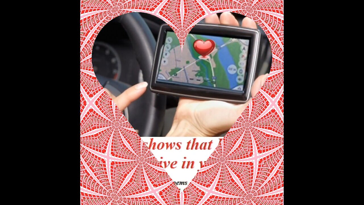 My GPS shows that I'm very close to arrive in your heart! [Quotes and Poems]