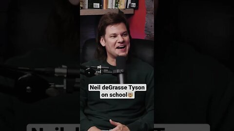 Neil deGrasse Tyson’s opinion on school 🏫