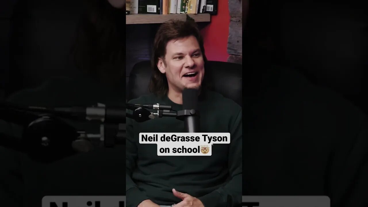 Neil deGrasse Tyson’s opinion on school 🏫