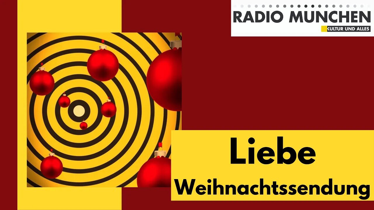 Die Liebe - Radio München Weihnachtssendung 2022