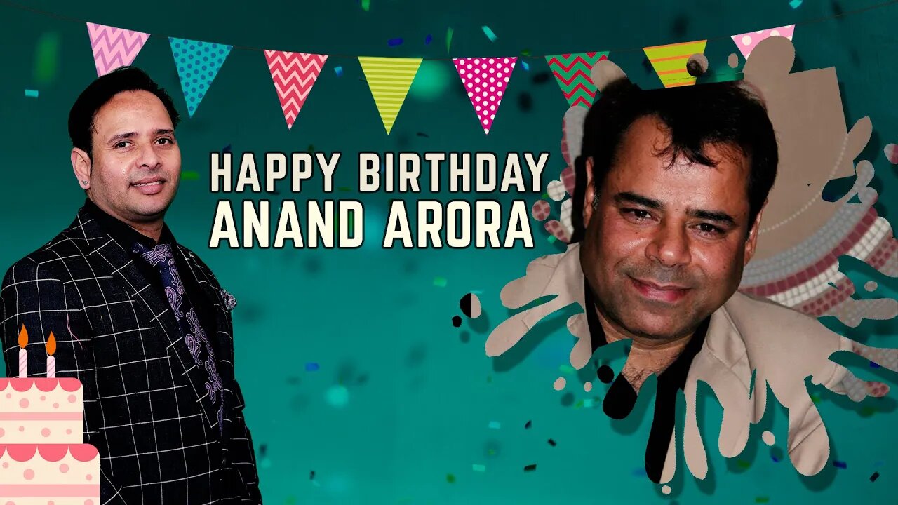 I Hope the Coming Years Bring Even More Happiness and Health, Anand Arora Ji