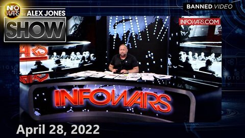 America Has Officially Been Conquered by Pedophiles – ALEX JONES 4/28/22