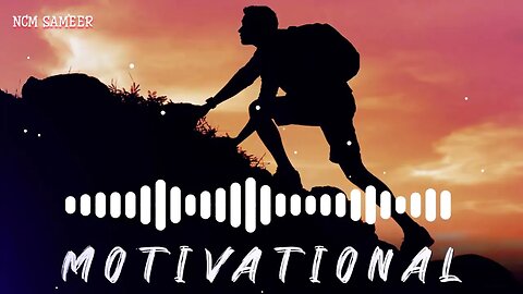 Motivational background music no copyright Inspirational background music