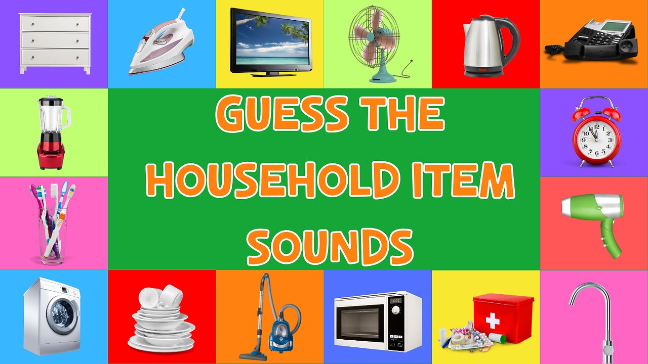 Guess The Household Item Sounds For Kids | 4K