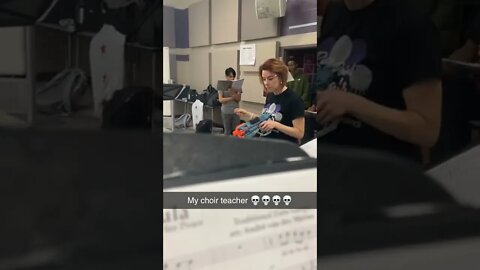 Choir teacher shoots student with nerf gun